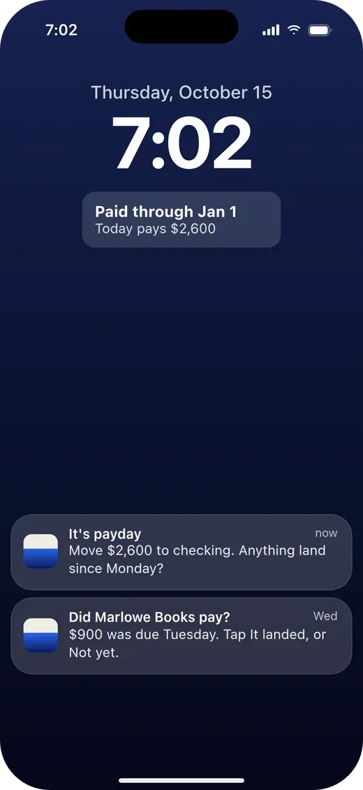Lock Screen. It's payday: move $2,600 to checking. Did Marlowe Books pay?